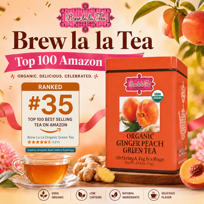 Brew La La Organic Ginger Peach Green Tea ranked #35 on the Amazon Top 100 best-selling teas